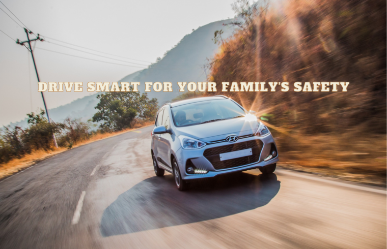 Drive Smart for Your Family's Safety