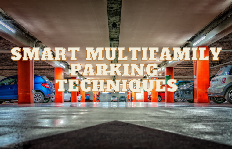 Smart Multifamily Parking Techniques