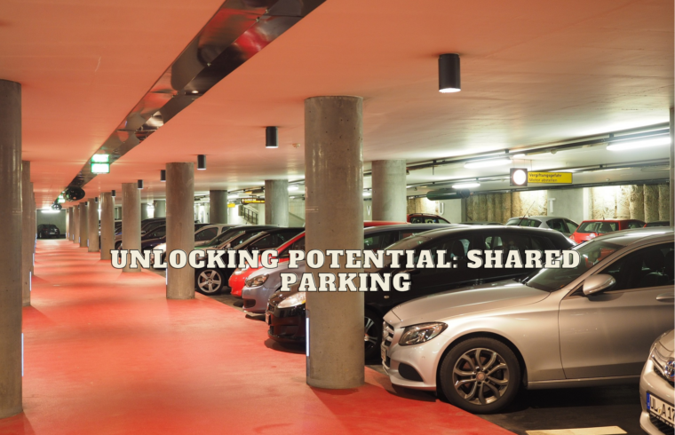 Unlocking Potential Shared Parking