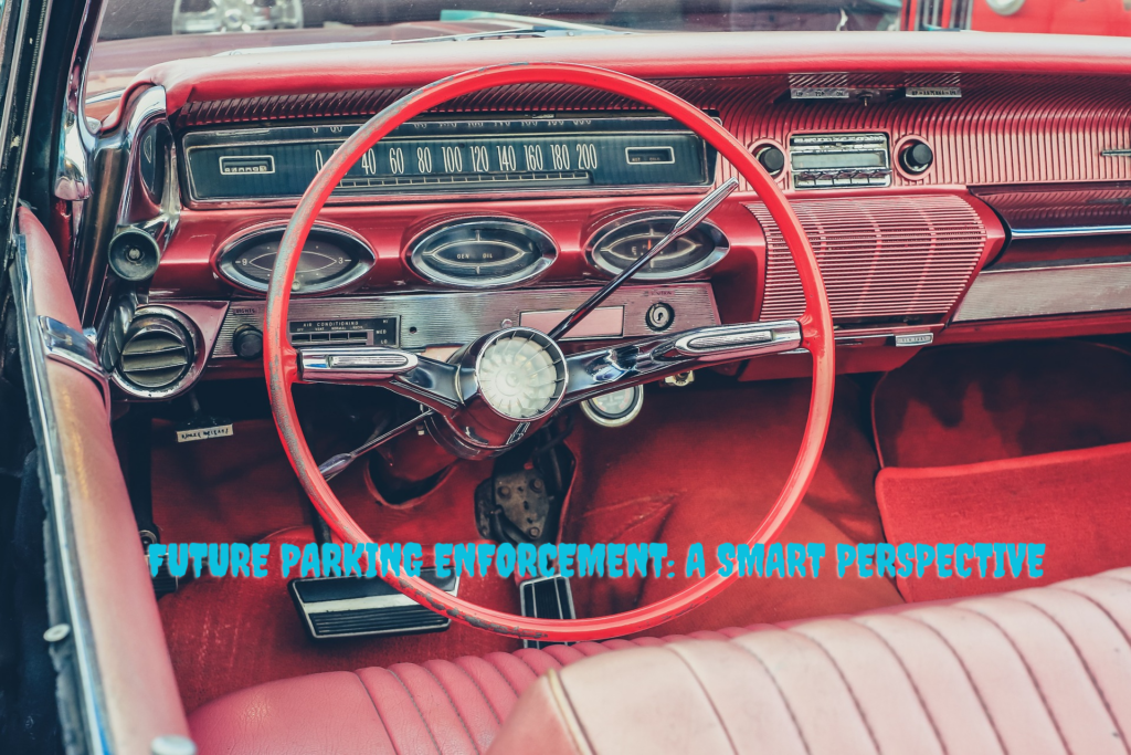 Future Parking Enforcement A Smart Perspective Philadelphia Parking