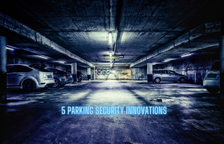 5 Parking Security Innovations