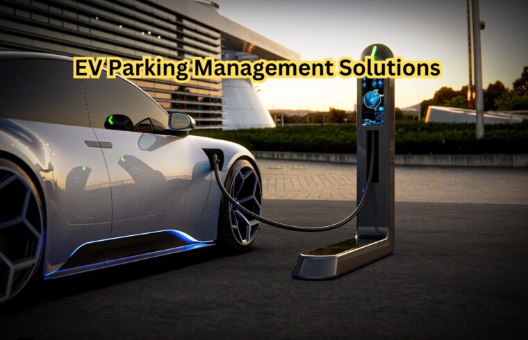 EV Parking Management Solutions