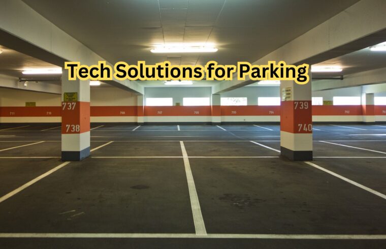 Tech Solutions for Parking